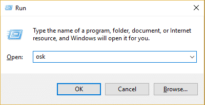 run に osk と入力し、Enter キーを押してオンスクリーン キーボードを開きます。